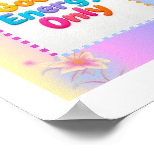 Good Energy Only – Vibrant Gradient Lettering Poster (Ecke)