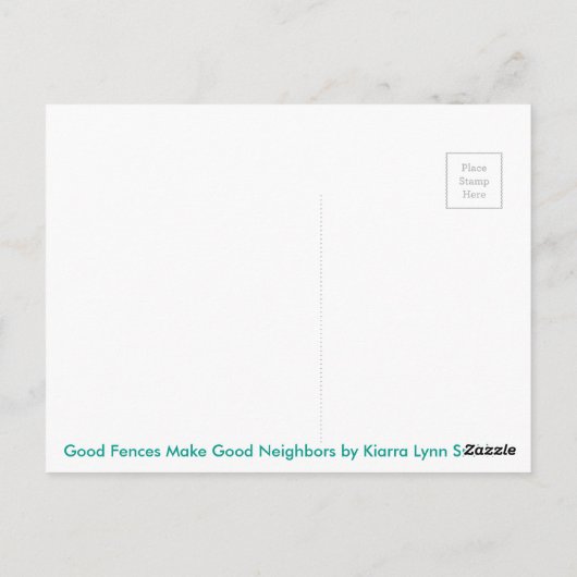 Good Fences Make Good Neighbors Postcard Postkarte (Rückseite)