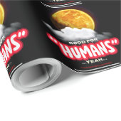 Good For Humans Yeah, Powerful People Make Lands P Geschenkpapier (Rolleneckpunkt)