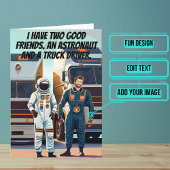 Good Friend LKW Fahrer Funny Birthday Karte