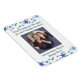 Good friends are like stars Custom Foto Quote Magnet (Rechte Seite)