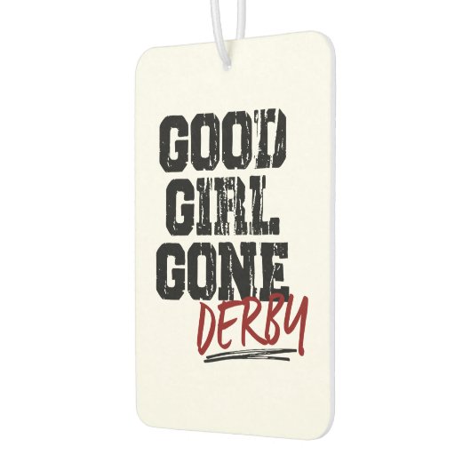 Good Girl Gone Derby Roller Skaten Autolufterfrischer (Links)