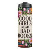 Good Girls Read Bad Books  Thermosbecher (Vorderseite)