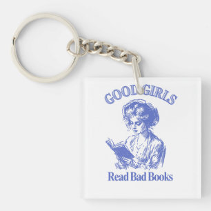 Good Girls Read Bad Books - Vintag Style Book Love Schlüsselanhänger