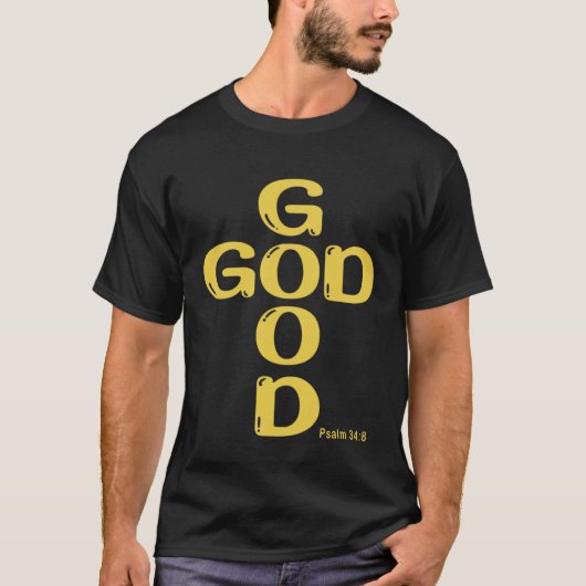 Good God cross Psalm 348 T-Shirt (Vorderseite)
