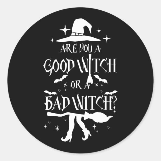 Good Hexe Bad Witch Halloween Kostüm Funny Sayin Runder Aufkleber (Vorderseite)