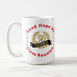 Good Hope High School 50th Year Class Wiedersehen Kaffeetasse