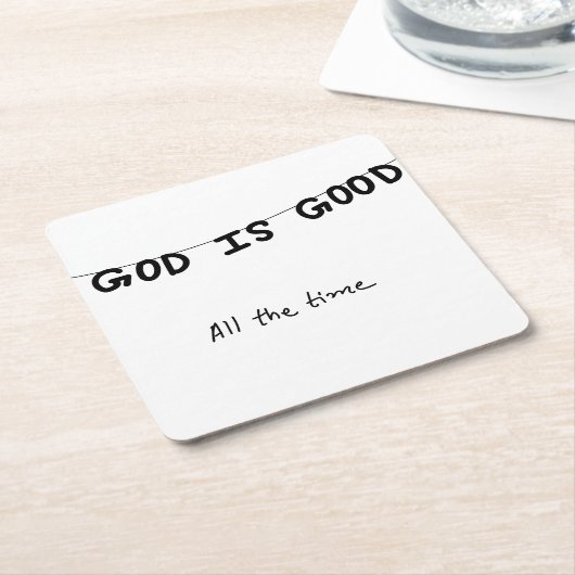 Good Is Good All the time Rechteckiger Pappuntersetzer (angewinkelt)