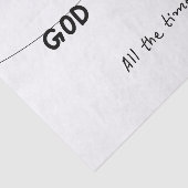 Good Is Good All the time Seidenpapier (Ausschnitt)