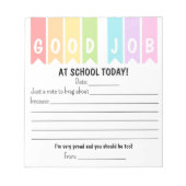 Good Job At School Today Brag Notes Notizblock (Vorderseite)