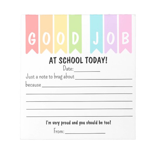 Good Job At School Today Brag Notes Notizblock (Vorderseite)