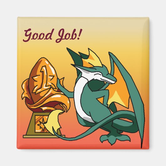 "Good Job" Drache mit Trophäe Magnet (Vorne)