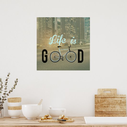 Good Life Poster (Küche)