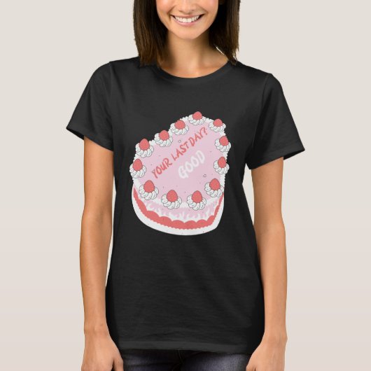 Good Luck Cake  Idea Farewell  Employee Appreciati T-Shirt (Vorderseite)