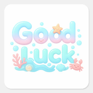 Good Luck Glossy Ocean Pastel Text Quadratischer Aufkleber