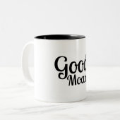 Good Moaning - Funny Mug Zweifarbige Tasse (Vorderseite Links)