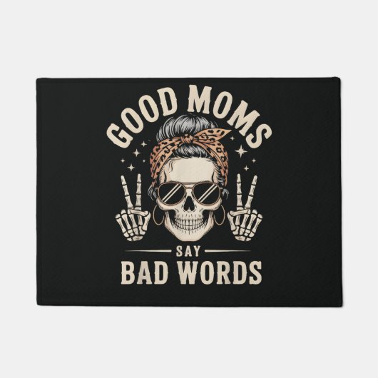 Good Moms Say Bad Words Funny Fußmatte (Vorderseite)