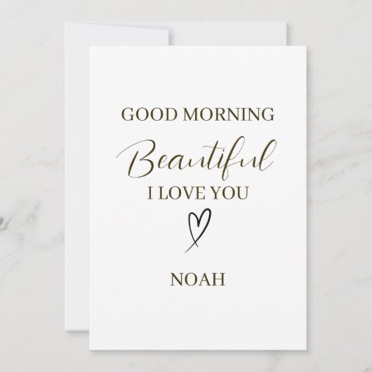 Good Morning Beautiful I Love You Personalized Karte (Vorderseite)