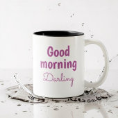 Good Morning Darling Personalized Romantic Coffee  Kaffeetasse