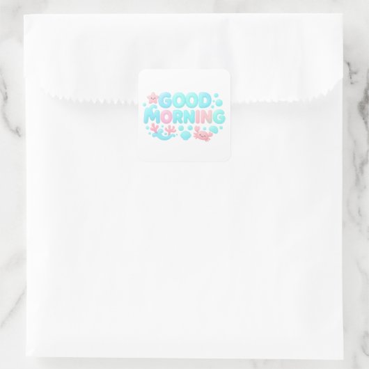 Good Morning Glossy Pastel Ocean Text Quadratischer Aufkleber (Tasche)