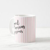 Good Morning Gorgeous Pink Stripe Kaffeetasse (Vorderseite Links)