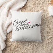 "Good Morning Handsome" Kissen (Decke)