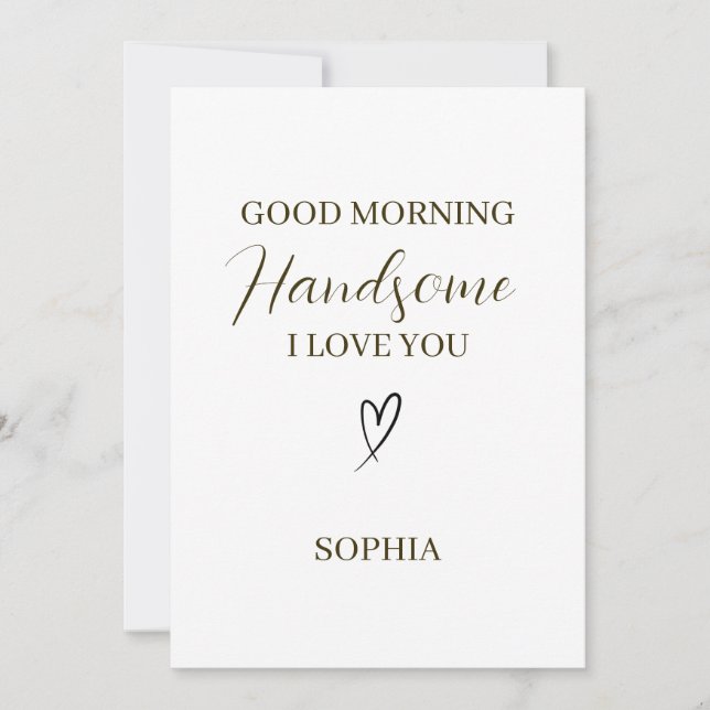 Good Morning Handsome Personalized Romantic Gift (Vorderseite)