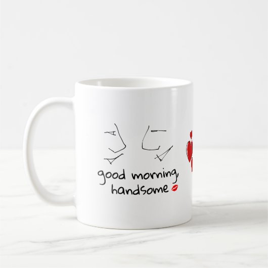 Good Morning handsome Valentine Kaffeetasse (Links)