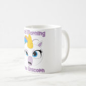 Good Morning Miss Unicorn | funny tired Unicorn T- Kaffeetasse (VorderseiteRechts)