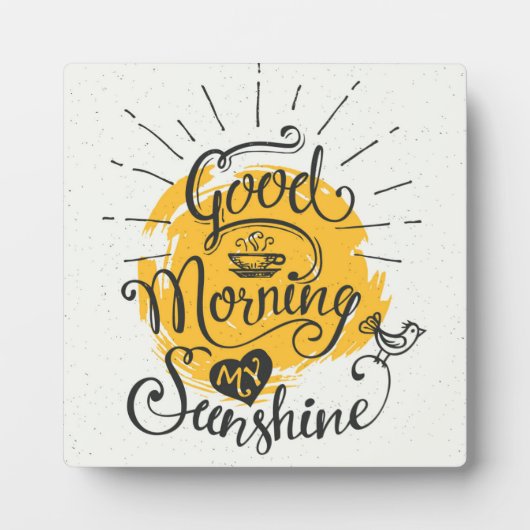 Good Morning My Sunshine Fotoplatte (Vorderseite)