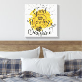 Good Morning My Sunshine Leinwanddruck (Insitu (Schlafzimmer))