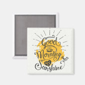 Good Morning My Sunshine Magnet (Vorderseite/Rückseite)