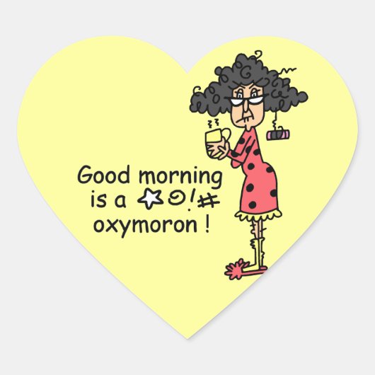Good Morning Oxymoron Herz-Aufkleber (Vorderseite)