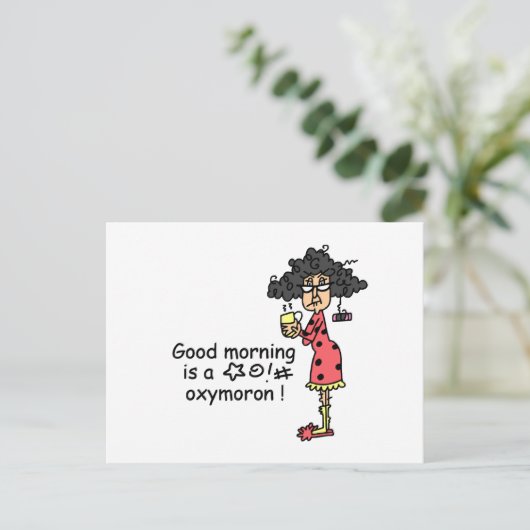 Good Morning Oxymoron Postkarte (Stehend Vorderseite)