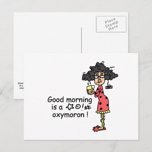 Good Morning Oxymoron Postkarte (Vorne/Hinten)