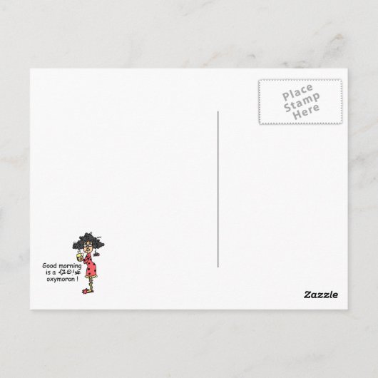 Good Morning Oxymoron Postkarte (Rückseite)