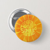 Good Morning, Sunshine! Button (Vorne & Hinten)