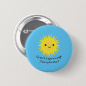 Good Morning Sunshine Kawaii Sun Button (Vorne & Hinten)
