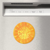 Good Morning, Sunshine! Magnet (In Situ (Geschirrspüler))