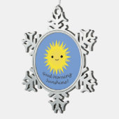 Good Morning Sunshine Niedlich Kawaii Sun Schneeflocken Zinn-Ornament (Rechts)