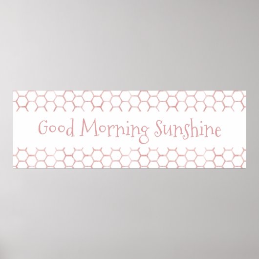 Good Morning Sunshine Pink Beehive Sign Poster (Vorne)