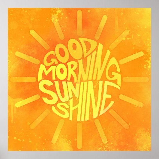 Good Morning, Sunshine! Poster (Vorne)