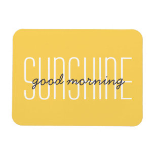 Good Morning Sunshine Yellow Typografy Sun Zitat Magnet