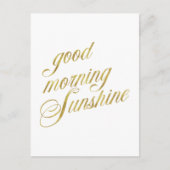 Good Morning Sunshine Zitat Imitate Gold Foil Zita Postkarte (Vorderseite)
