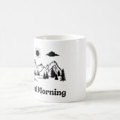 Good Morning Tasse - Mindset Tasse, Motivierend Ta (VorderseiteRechts)
