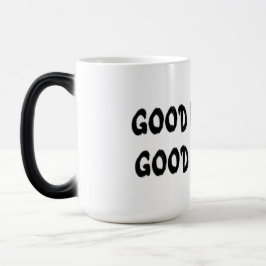 GOOD MORNING VERWANDLUNGSTASSE