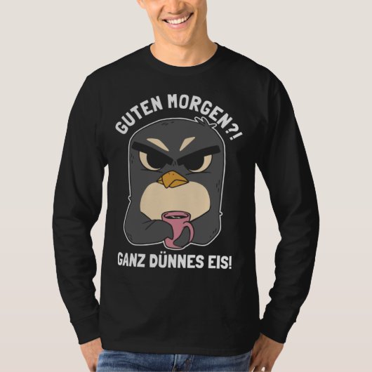 Good Morning Very Thin Ice Sea Bird King Emperor P T-Shirt (Vorderseite)