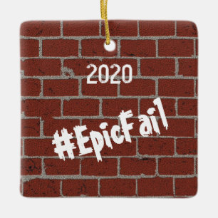 Good Riddance 2020, Epic Versagte Weihnachtsschmuc Keramikornament