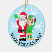 Good Riddance 2020 Santa and Elf in Facemask Keramik Ornament (Links)