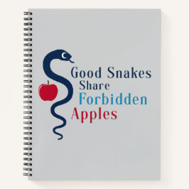 Good Snakes Share Forbidden Apples T-Shirt Notizblock